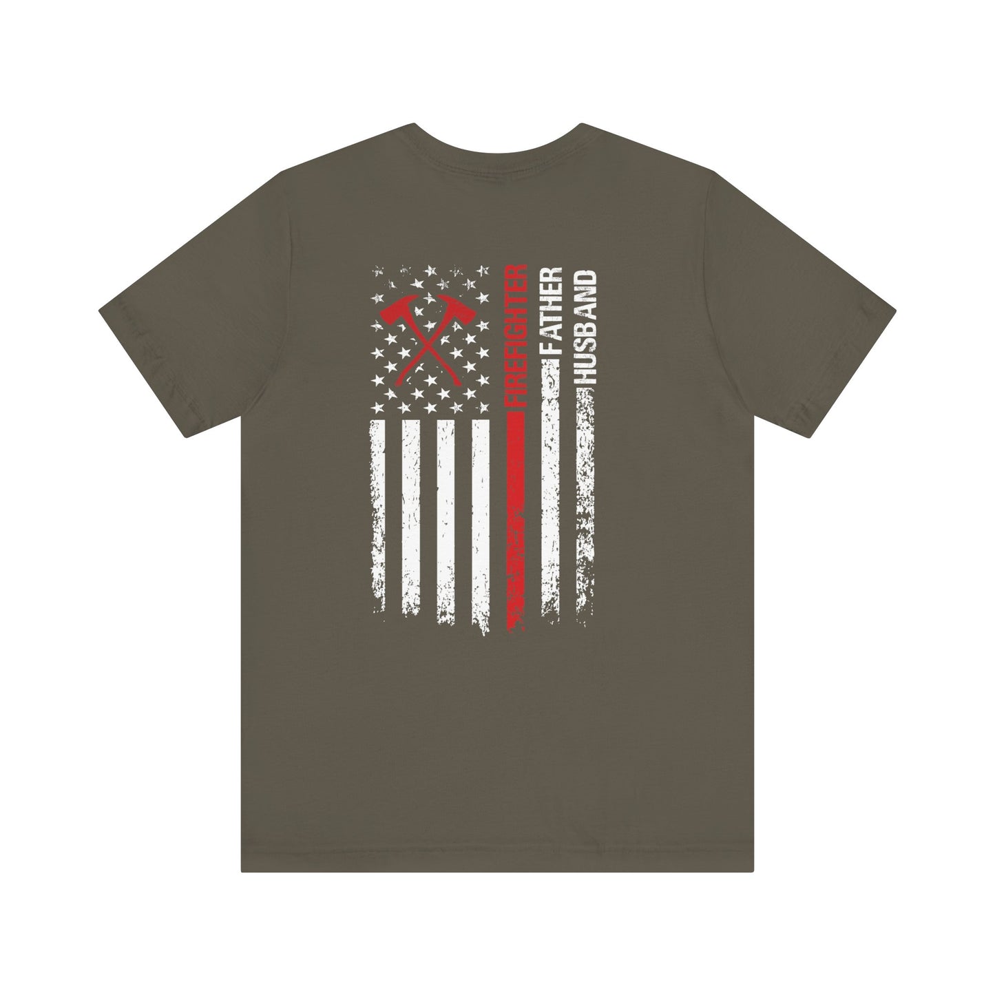 Firefighter Father Husband American Flag T-Shirt (Front + Back Design)
