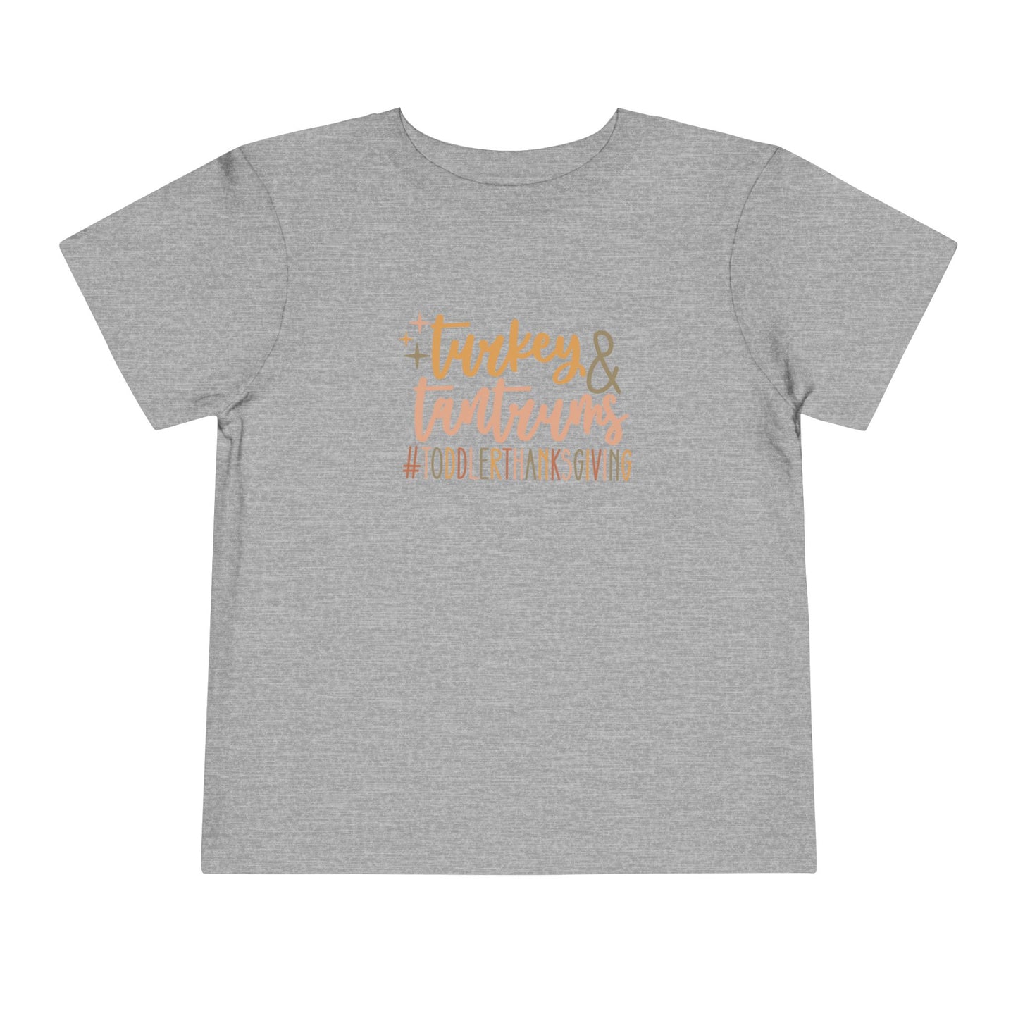 Turkey & Tantrums Toddler T-Shirt
