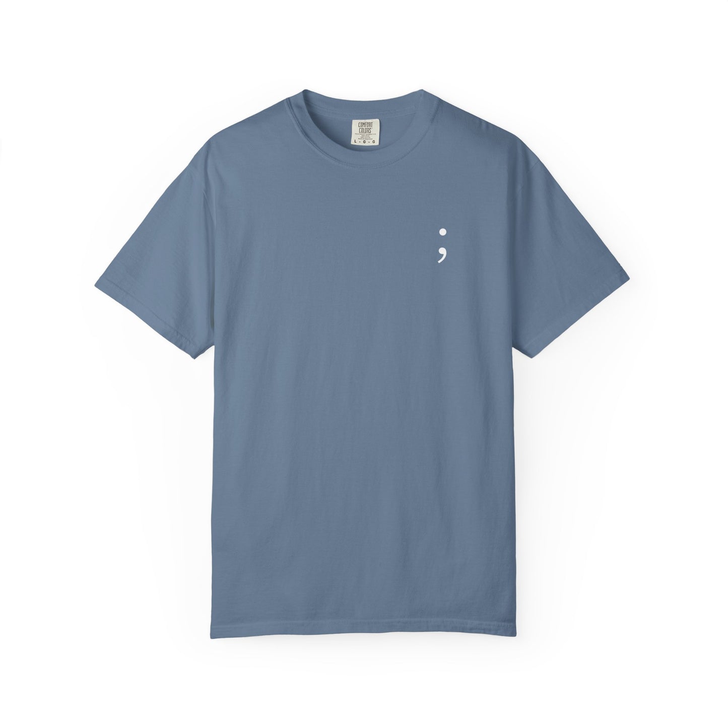 CONT;NUE Mental Health Awareness T-Shirt - Comfort Colors 1717 (Front & Back)