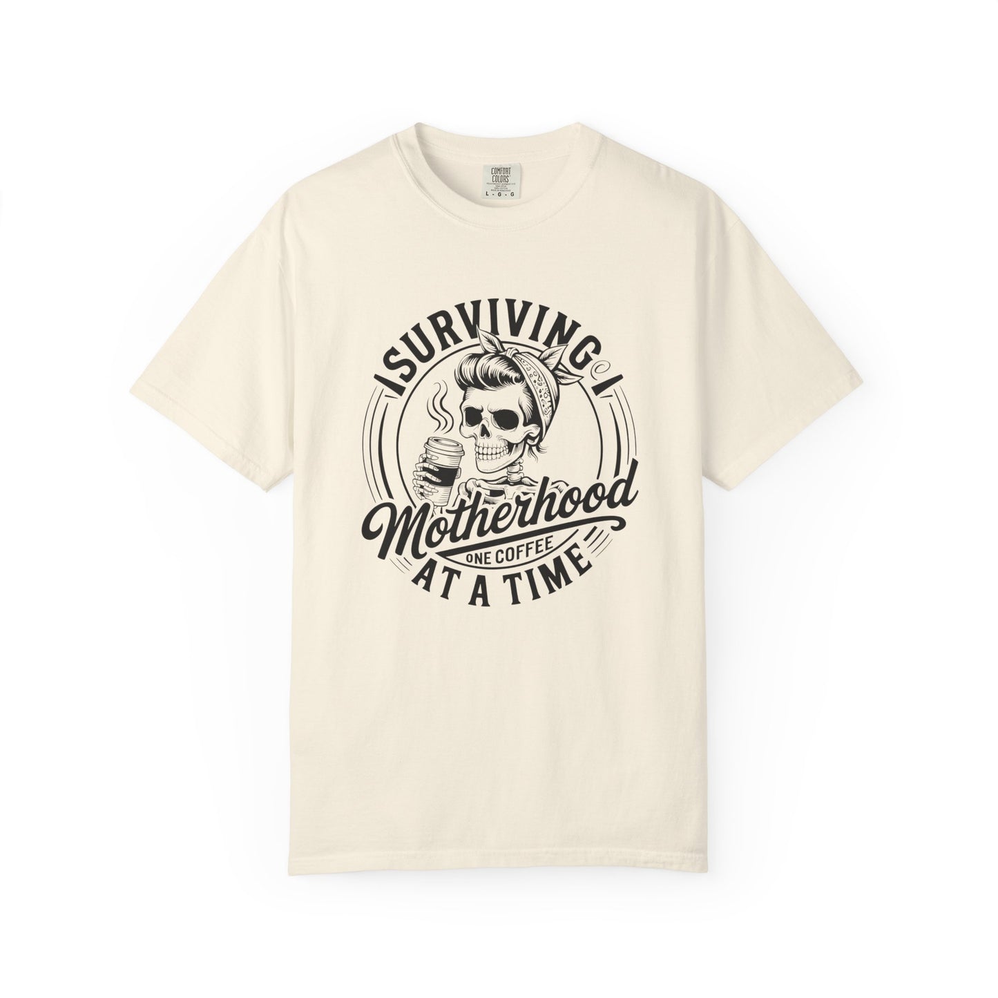 Surviving Motherhood Coffee T-Shirt – Comfort Colors 1717