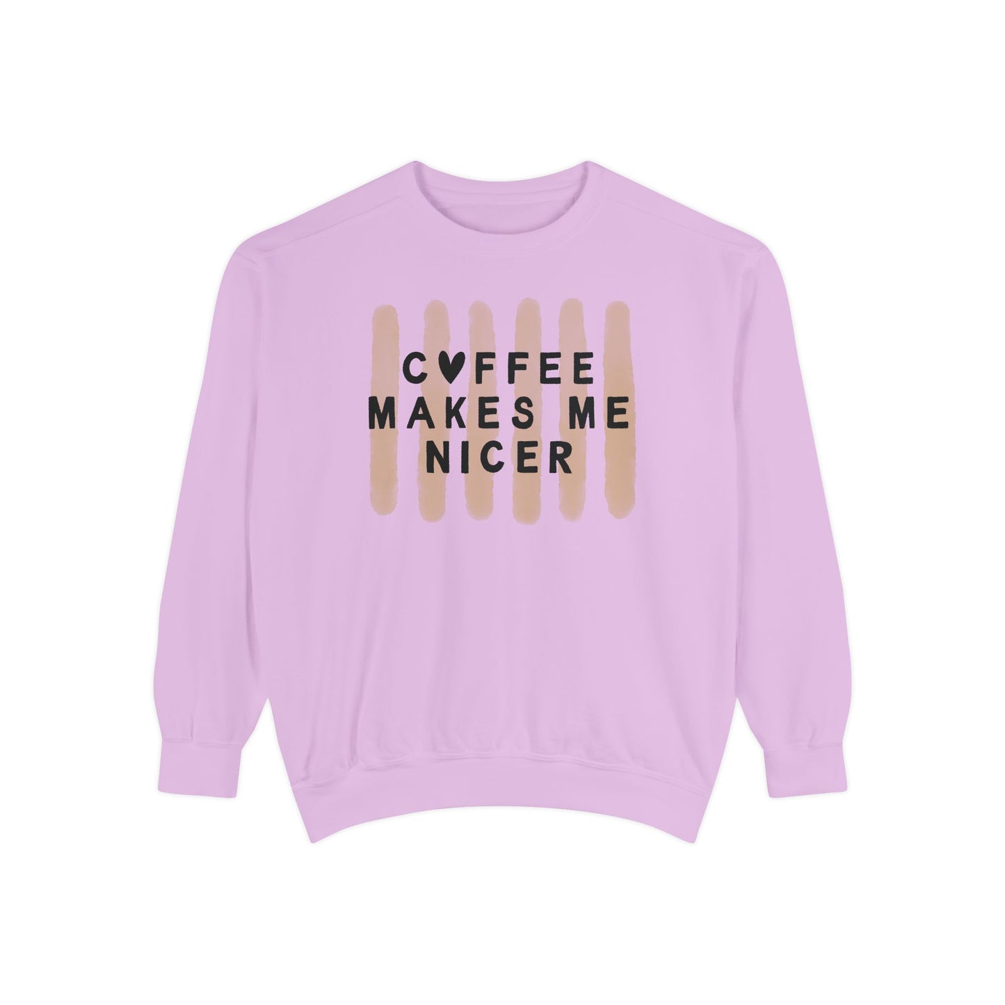 Coffee Makes Me Nicer – Comfort Colors Crewneck (1566)