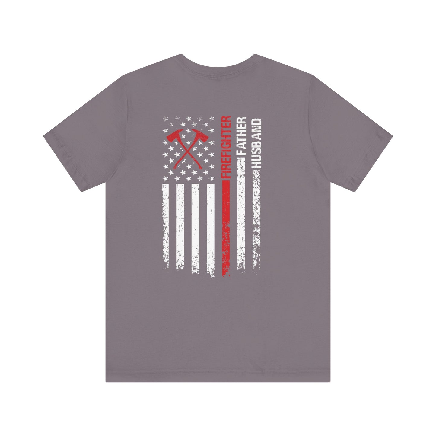 Firefighter Father Husband American Flag T-Shirt (Front + Back Design)