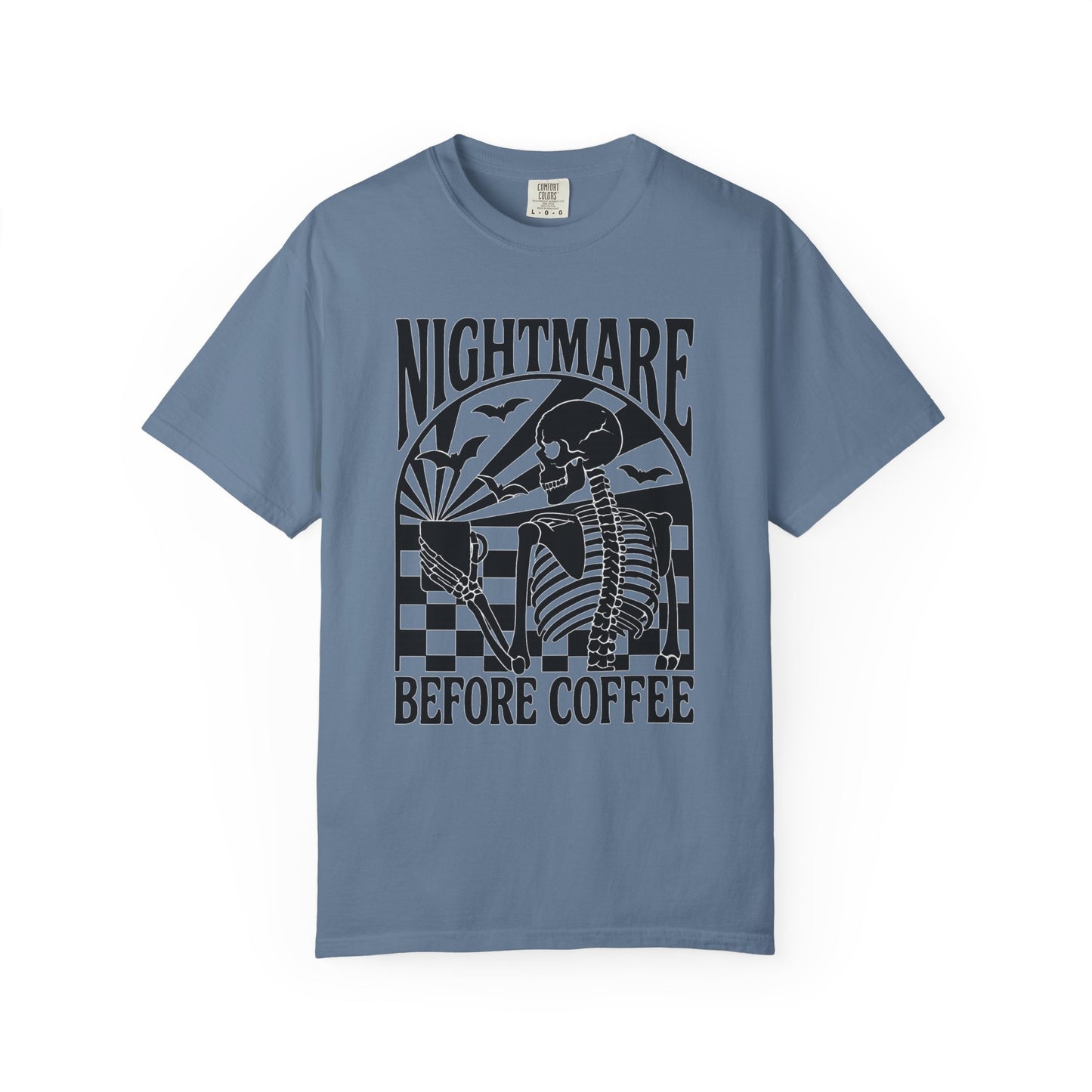 Nightmare Before Coffee T-Shirt – Comfort Colors 1717