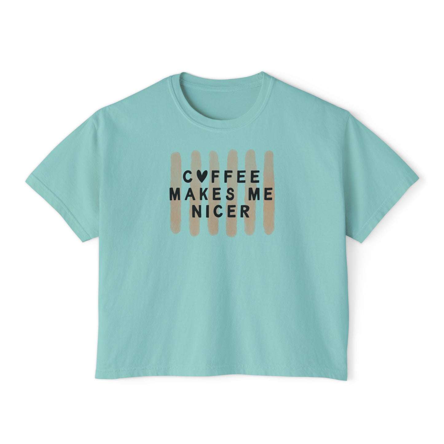 Coffee Makes Me Nicer – Women’s Boxy Fit Tee (Comfort Colors 3023CL)