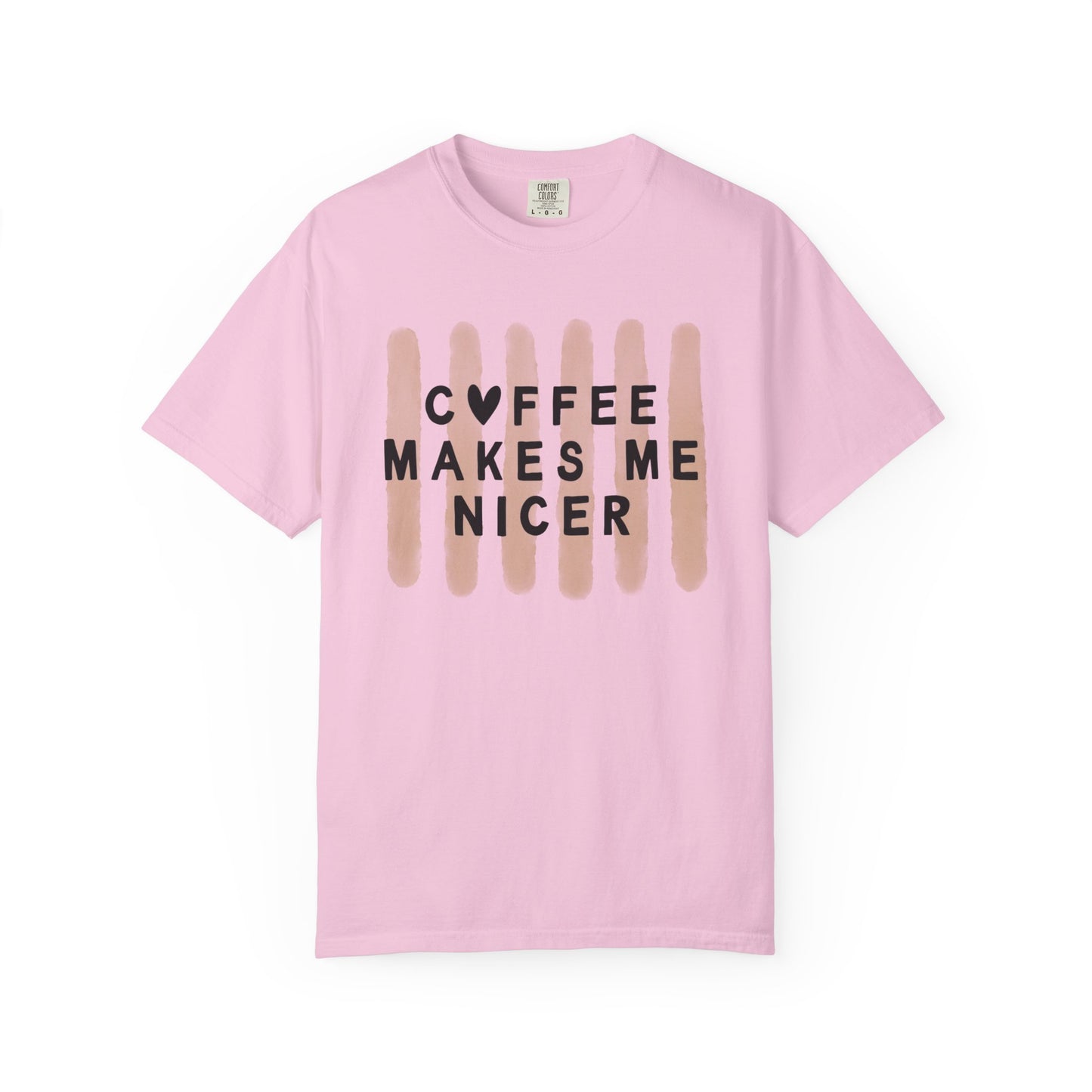 Coffee Makes Me Nicer – Comfort Colors Tee (1717)