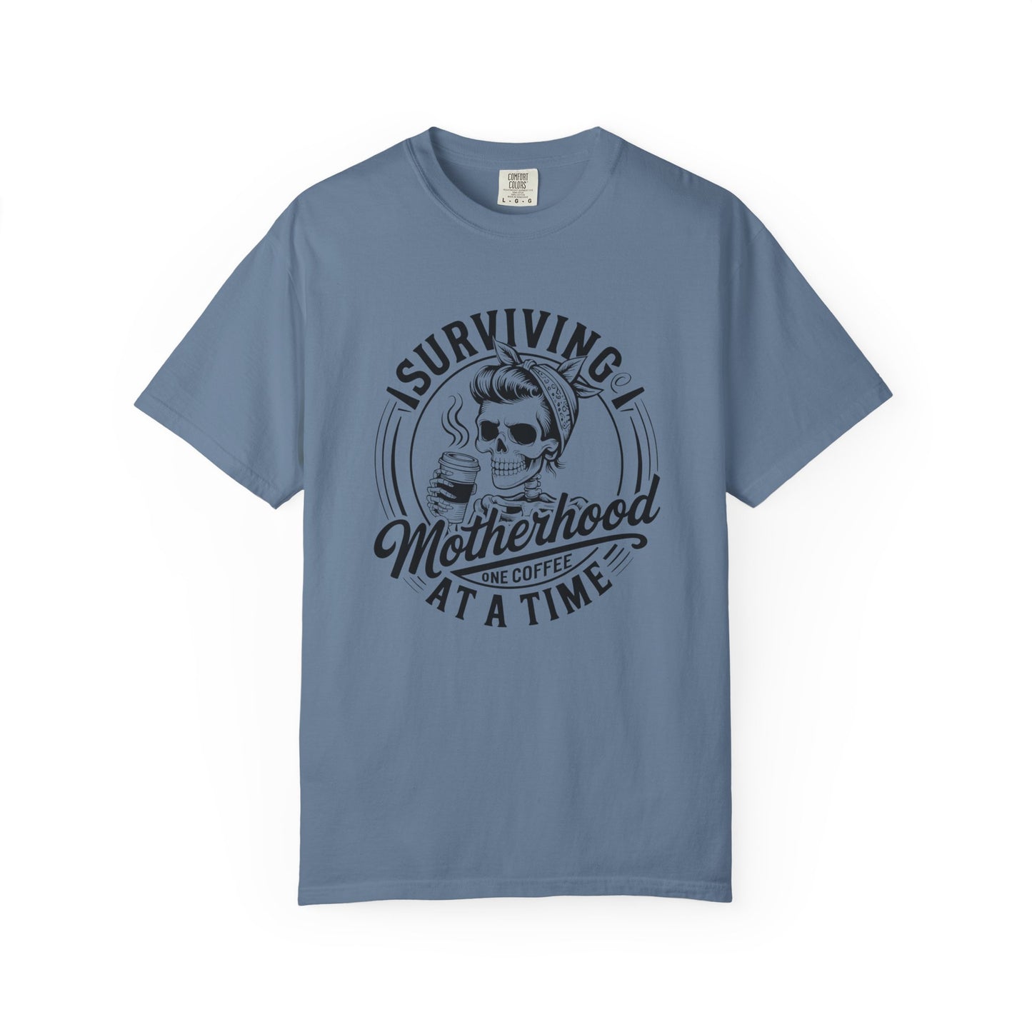 Surviving Motherhood Coffee T-Shirt – Comfort Colors 1717