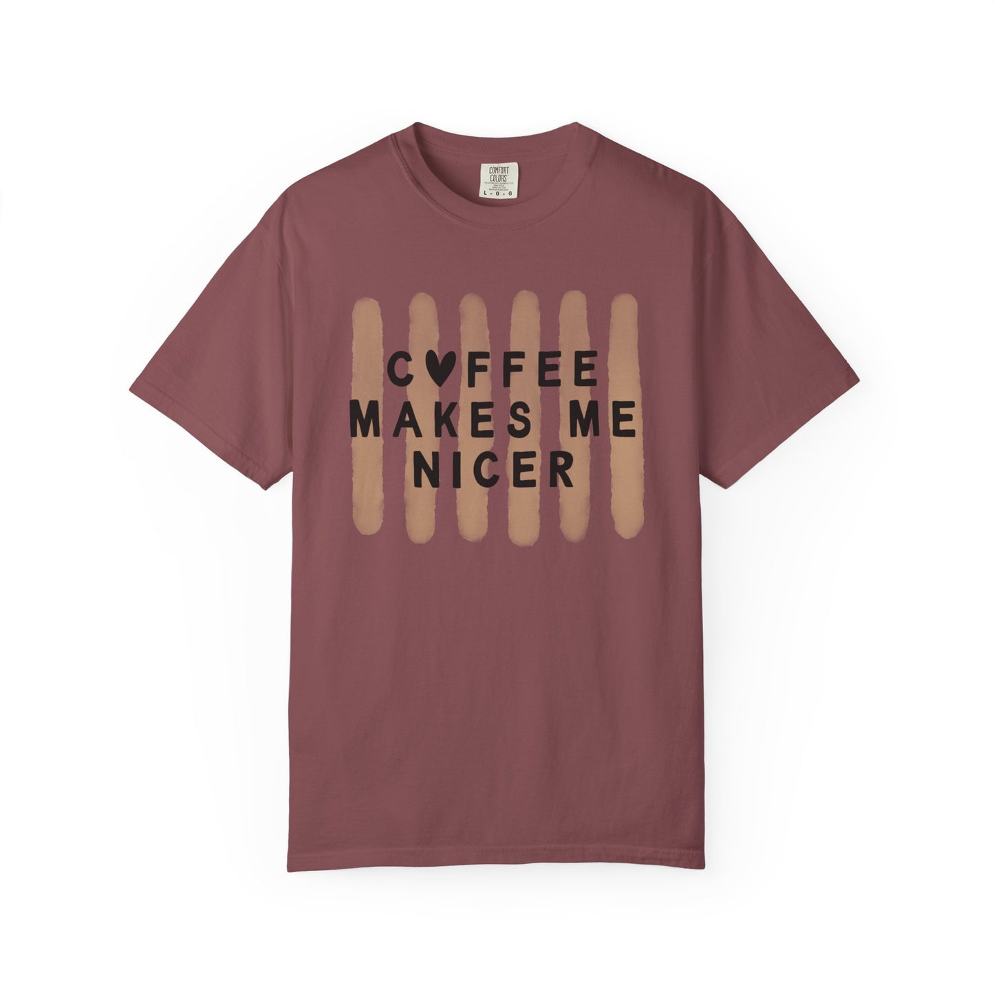 Coffee Makes Me Nicer – Comfort Colors Tee (1717)
