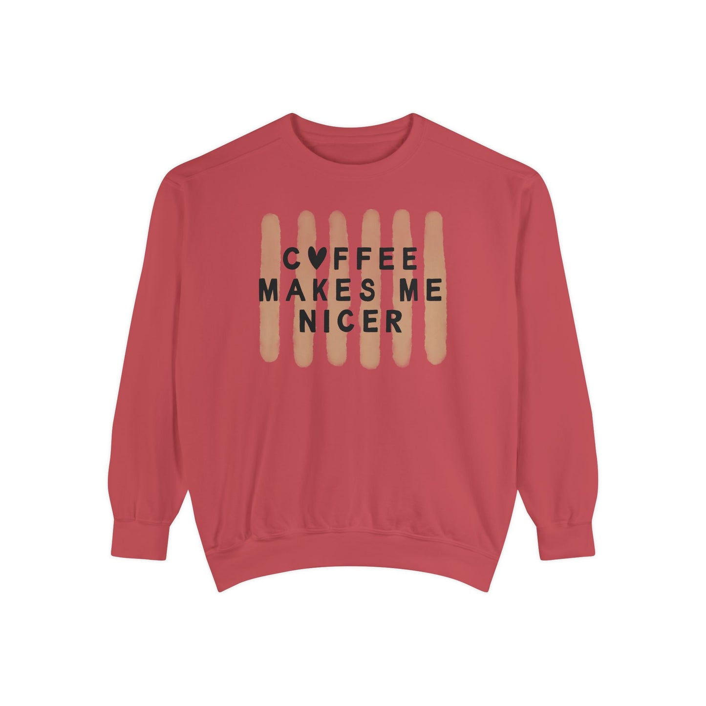 Coffee Makes Me Nicer – Comfort Colors Crewneck (1566)