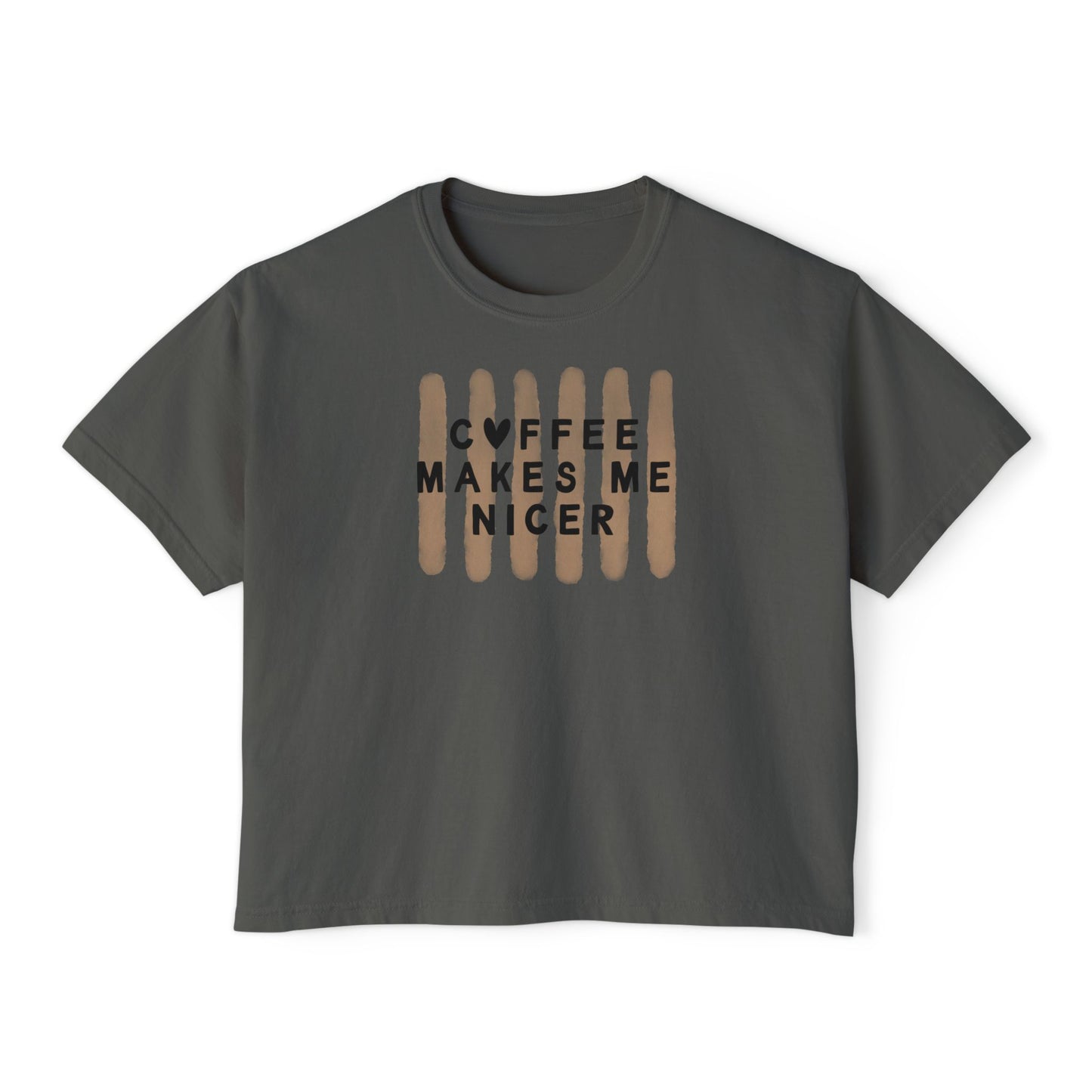Coffee Makes Me Nicer – Women’s Boxy Fit Tee (Comfort Colors 3023CL)