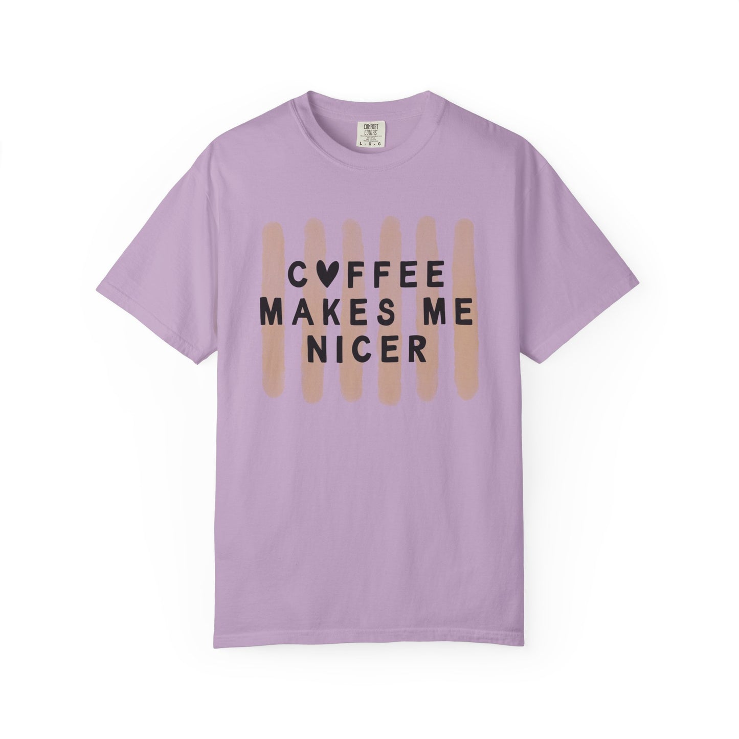 Coffee Makes Me Nicer – Comfort Colors Tee (1717)