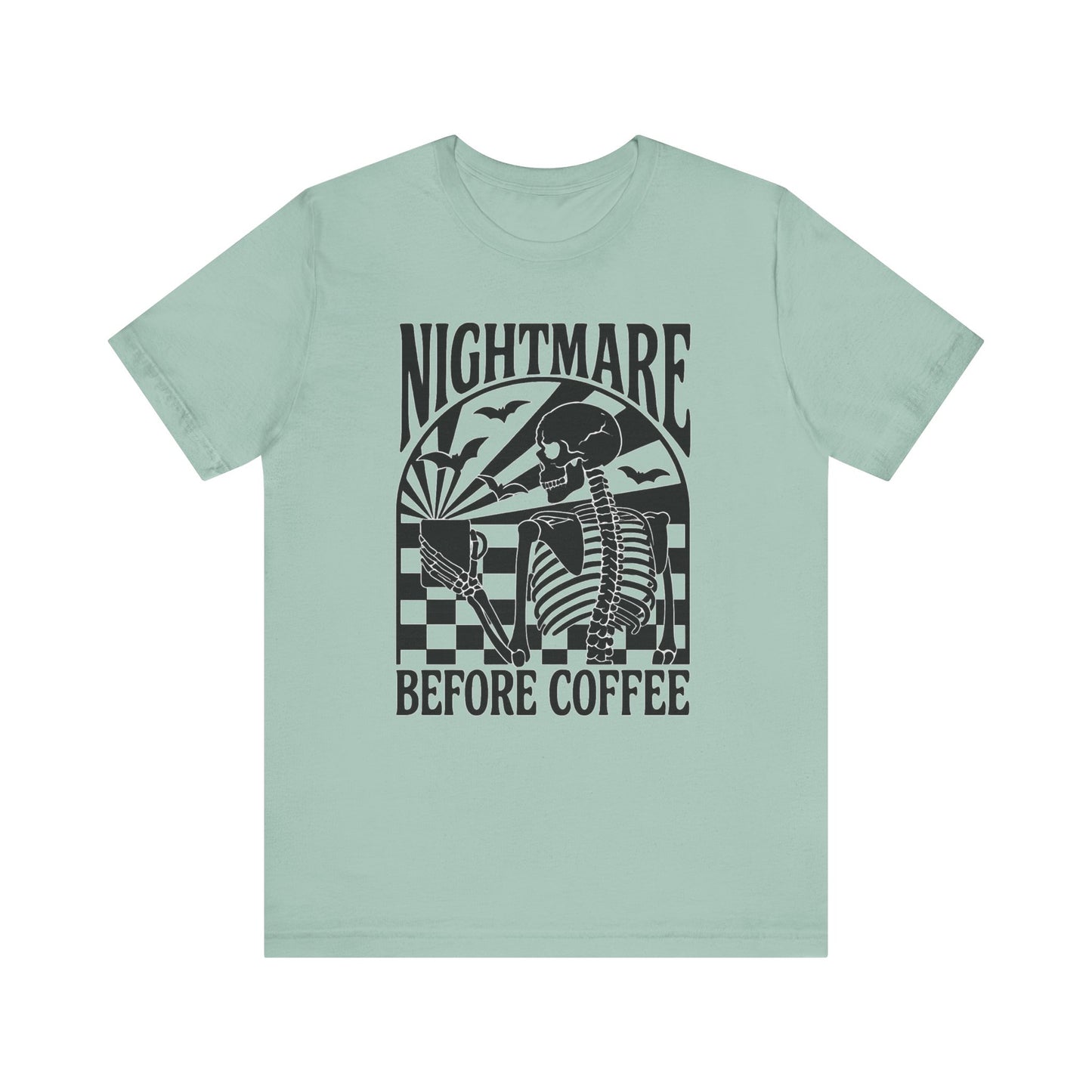 Nightmare Before Coffee T-Shirt – Bella+Canvas