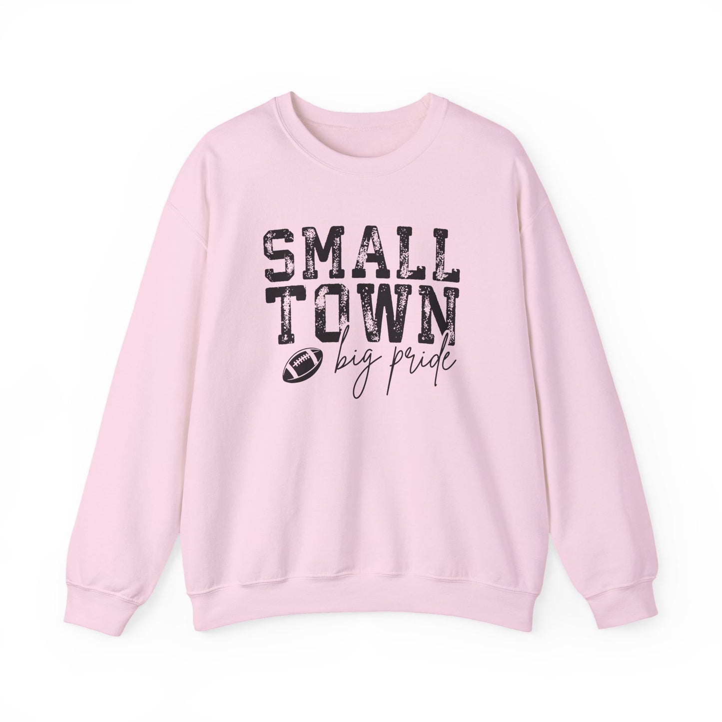 Small Town Big Pride Sweatshirt – Football Graphic Crewneck
