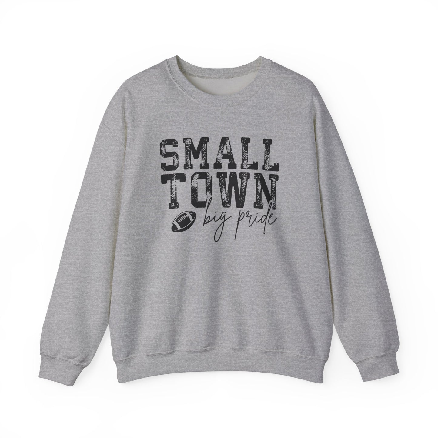 Small Town Big Pride Sweatshirt – Football Graphic Crewneck