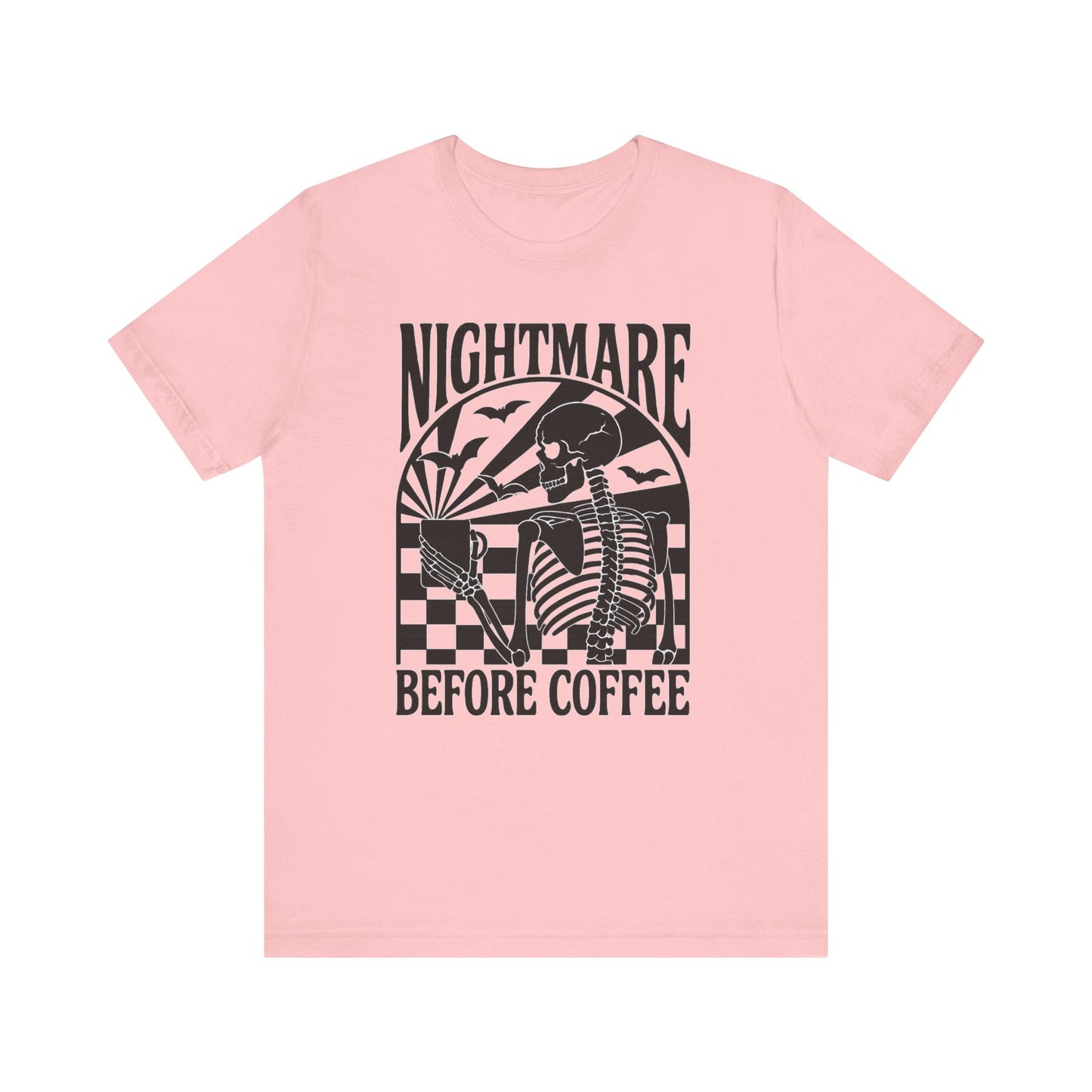 Nightmare Before Coffee T-Shirt – Bella+Canvas