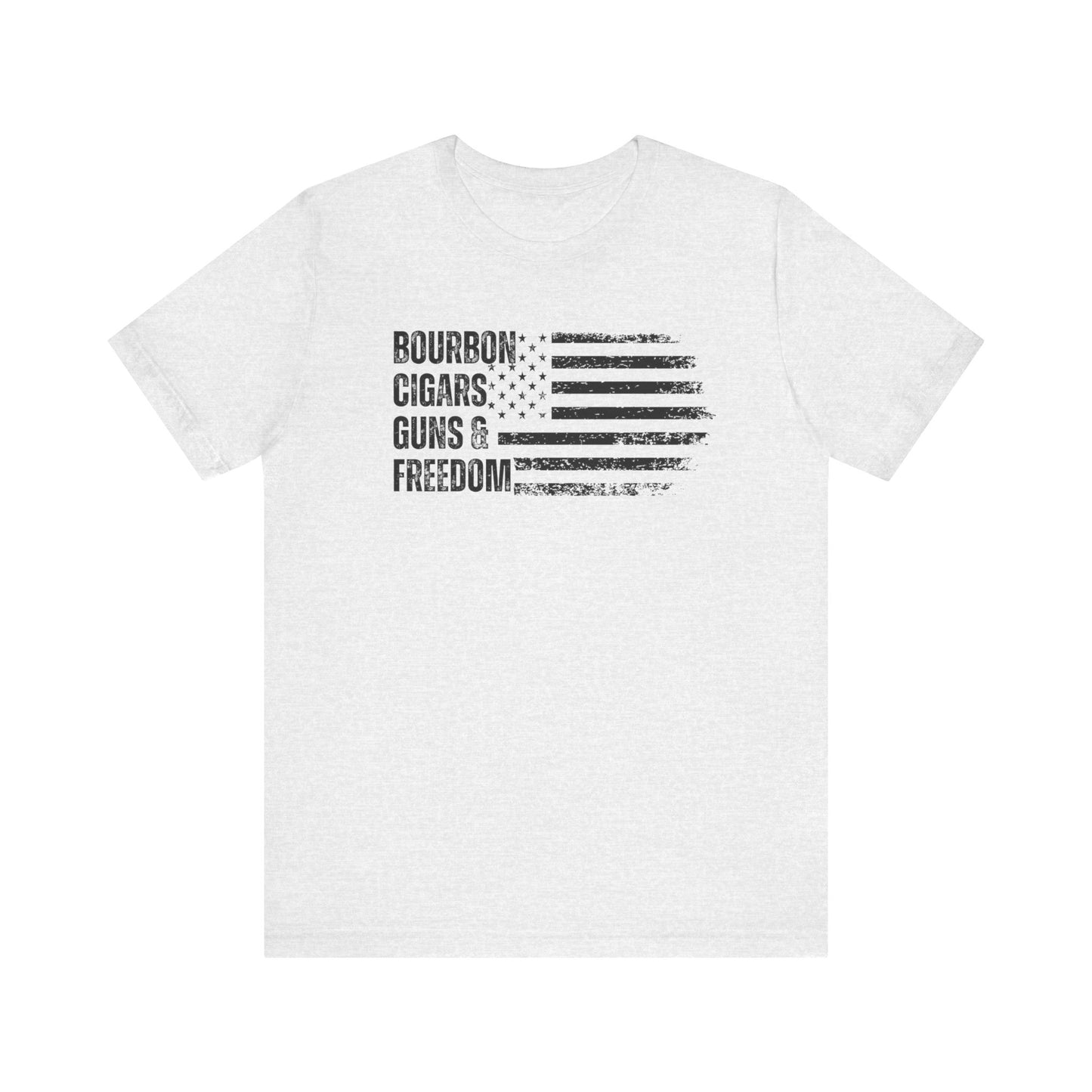 Bourbon. Cigars. Guns & Freedom. T-Shirt
