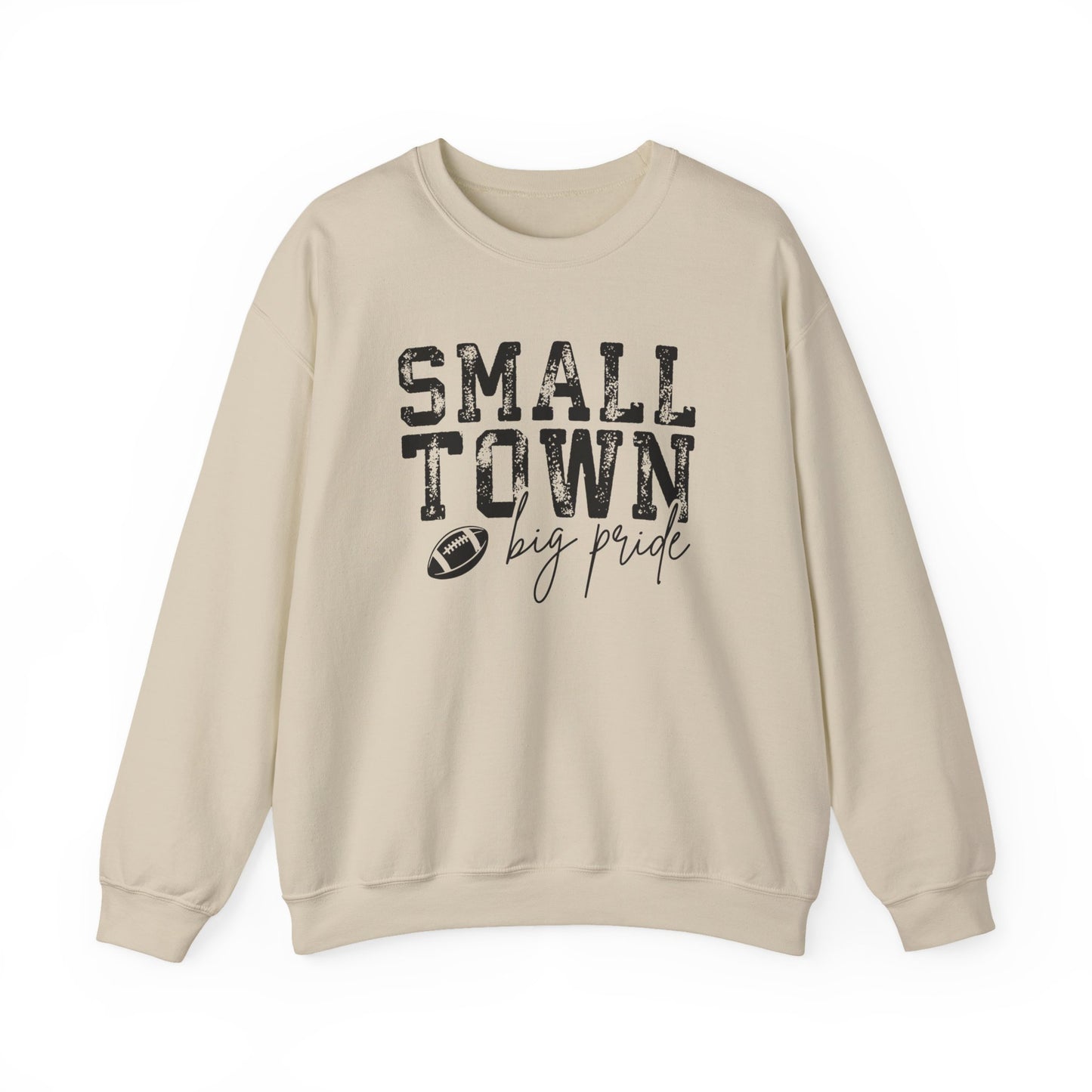 Small Town Big Pride Sweatshirt – Football Graphic Crewneck