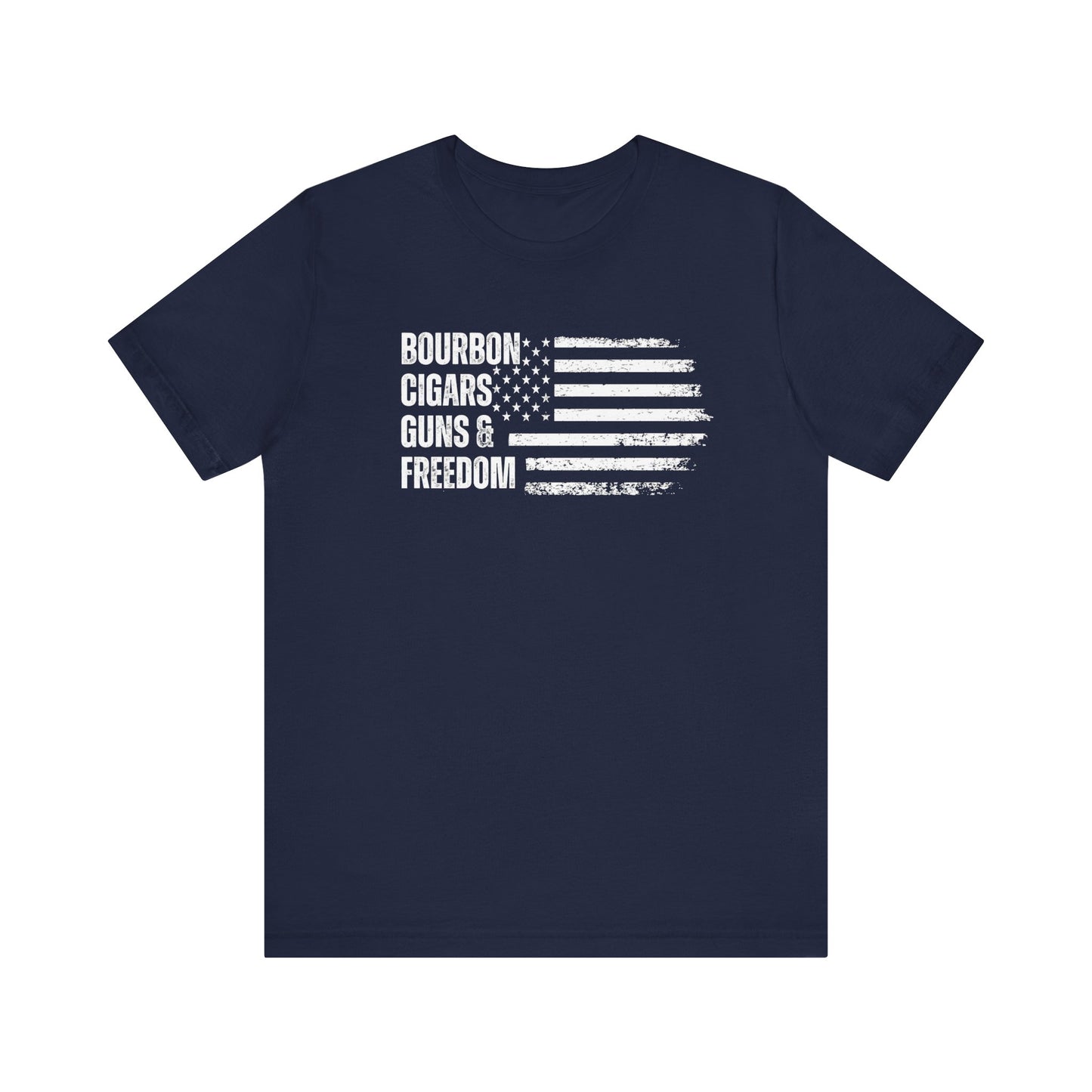 Bourbon. Cigars. Guns & Freedom. T-Shirt