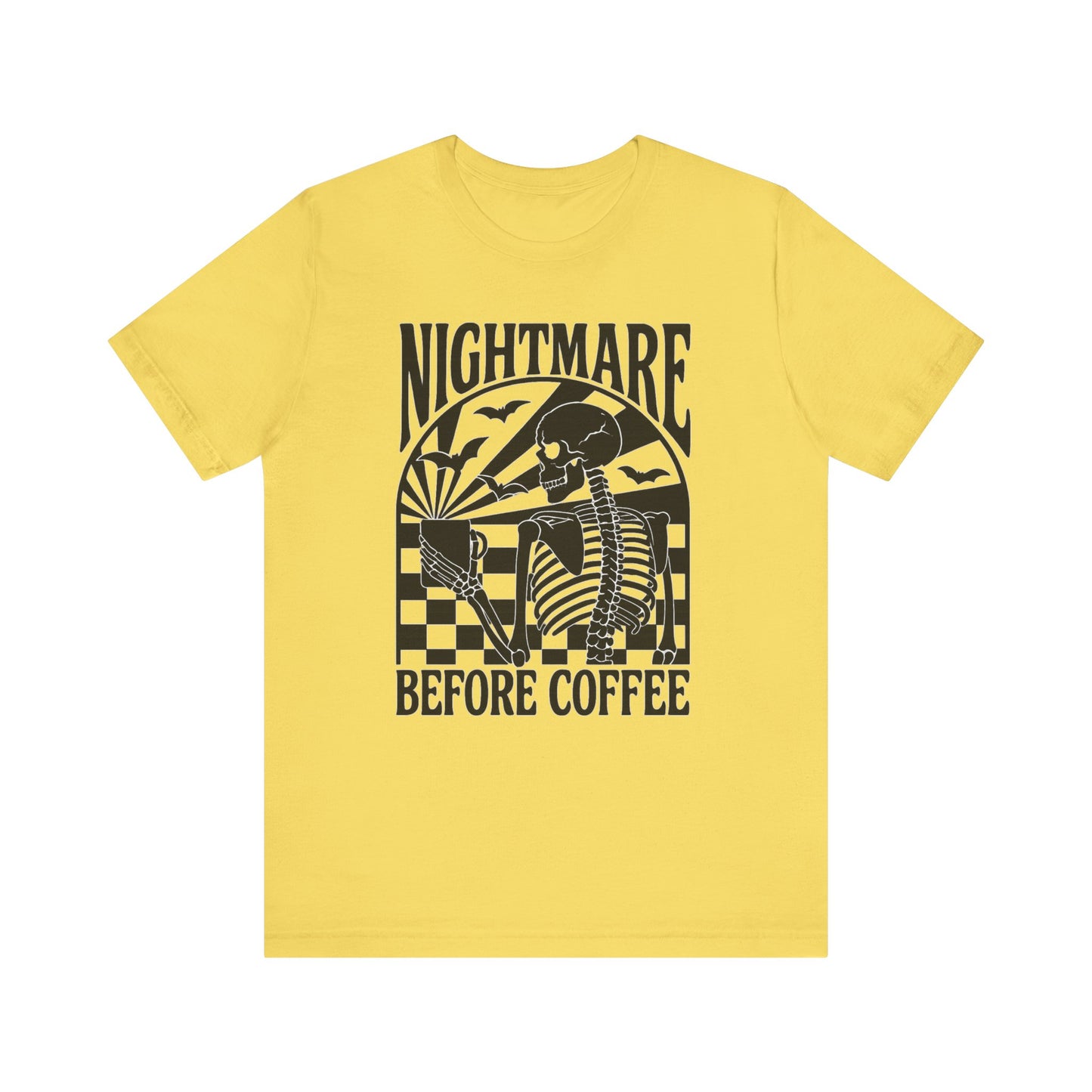Nightmare Before Coffee T-Shirt – Bella+Canvas